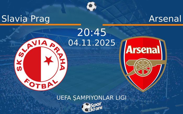 04 Kasım 2025 Slavia Prag vs Arsenal maçı Hangi Kanalda Saat Kaçta Yayınlanacak? 04 Kasım 2025 Slavia Prag vs Arsenal maçı Hangi Kanalda Saat Kaçta Yayınlanacak?