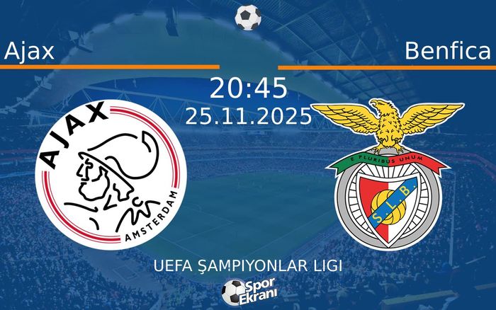 25 Kasım 2025 Ajax vs Benfica maçı Hangi Kanalda Saat Kaçta Yayınlanacak? 25 Kasım 2025 Ajax vs Benfica maçı Hangi Kanalda Saat Kaçta Yayınlanacak?