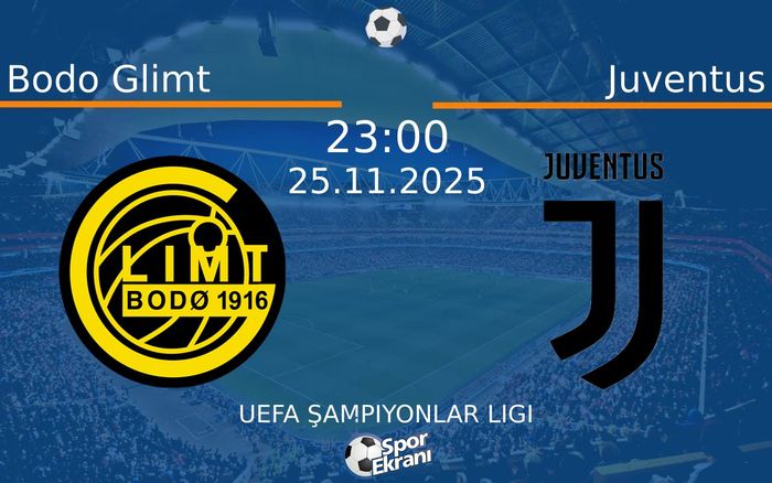 25 Kasım 2025 Bodo Glimt vs Juventus maçı Hangi Kanalda Saat Kaçta Yayınlanacak?