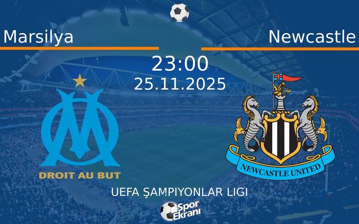 25 Kasım 2025 Marsilya vs Newcastle maçı Hangi Kanalda Saat Kaçta Yayınlanacak? 25 Kasım 2025 Marsilya vs Newcastle maçı Hangi Kanalda Saat Kaçta Yayınlanacak?