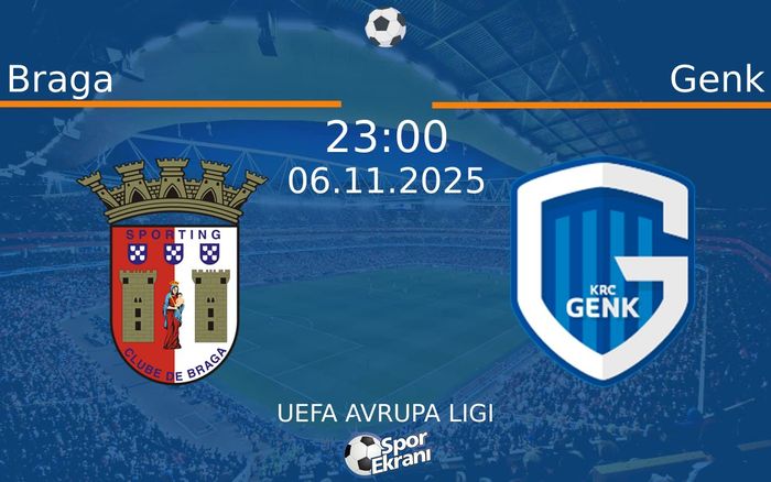 06 Kasım 2025 Braga vs Genk maçı Hangi Kanalda Saat Kaçta Yayınlanacak? 06 Kasım 2025 Braga vs Genk maçı Hangi Kanalda Saat Kaçta Yayınlanacak?