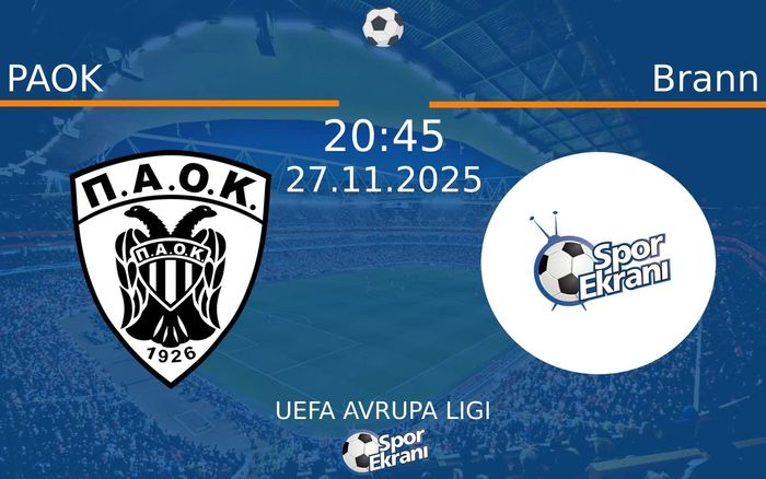 27 Kasım 2025 PAOK vs Brann maçı Hangi Kanalda Saat Kaçta Yayınlanacak? 27 Kasım 2025 PAOK vs Brann maçı Hangi Kanalda Saat Kaçta Yayınlanacak?