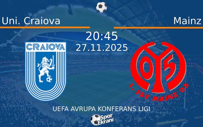 27 Kasım 2025 Uni. Craiova vs Mainz maçı Hangi Kanalda Saat Kaçta Yayınlanacak? 27 Kasım 2025 Uni. Craiova vs Mainz maçı Hangi Kanalda Saat Kaçta Yayınlanacak?