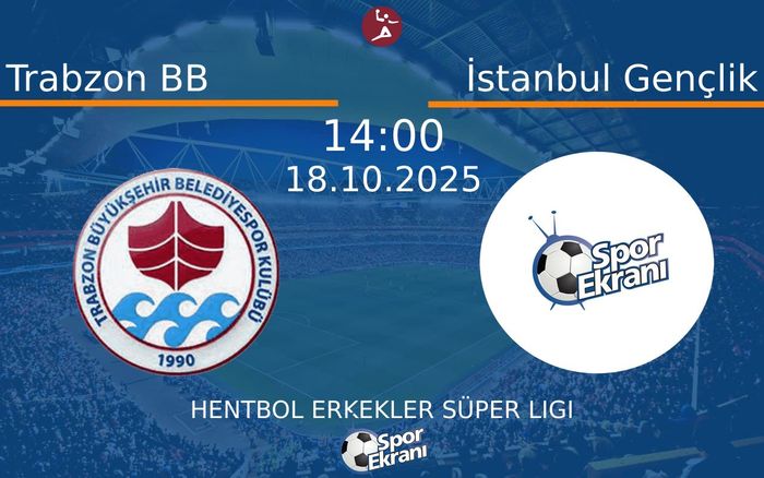 18 Ekim 2025 Trabzon BB vs İstanbul Gençlik maçı Hangi Kanalda Saat Kaçta Yayınlanacak? 18 Ekim 2025 Trabzon BB vs İstanbul Gençlik maçı Hangi Kanalda Saat Kaçta Yayınlanacak?