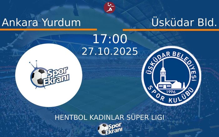 27 Ekim 2025 Ankara Yurdum vs Üsküdar Bld. maçı Hangi Kanalda Saat Kaçta Yayınlanacak? 27 Ekim 2025 Ankara Yurdum vs Üsküdar Bld. maçı Hangi Kanalda Saat Kaçta Yayınlanacak?