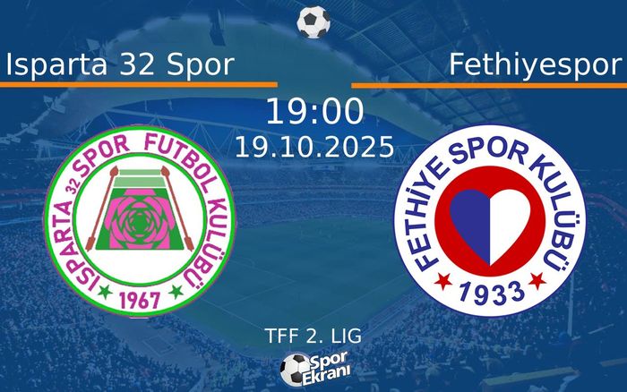 19 Ekim 2025 Isparta 32 Spor vs Fethiyespor maçı Hangi Kanalda Saat Kaçta Yayınlanacak? 19 Ekim 2025 Isparta 32 Spor vs Fethiyespor maçı Hangi Kanalda Saat Kaçta Yayınlanacak?
