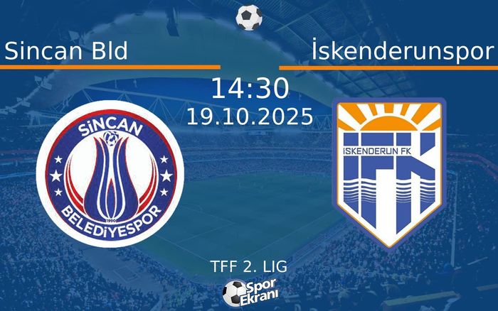 19 Ekim 2025 Sincan Bld vs İskenderunspor maçı Hangi Kanalda Saat Kaçta Yayınlanacak? 19 Ekim 2025 Sincan Bld vs İskenderunspor maçı Hangi Kanalda Saat Kaçta Yayınlanacak?