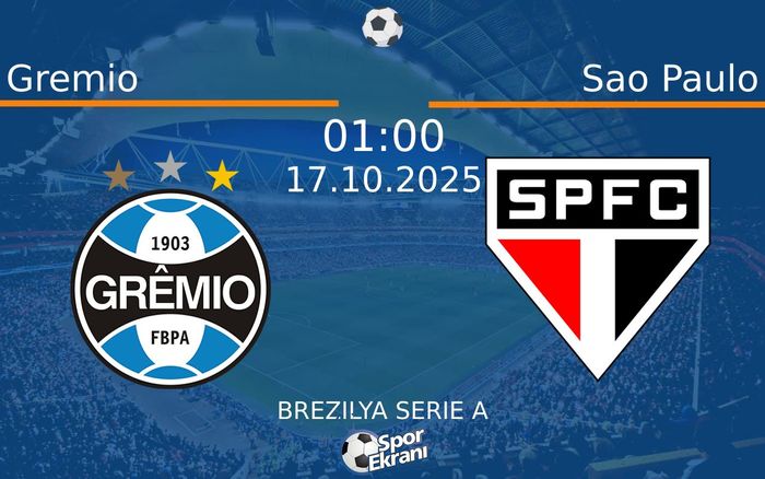 17 Ekim 2025 Gremio vs Sao Paulo maçı Hangi Kanalda Saat Kaçta Yayınlanacak? 17 Ekim 2025 Gremio vs Sao Paulo maçı Hangi Kanalda Saat Kaçta Yayınlanacak?
