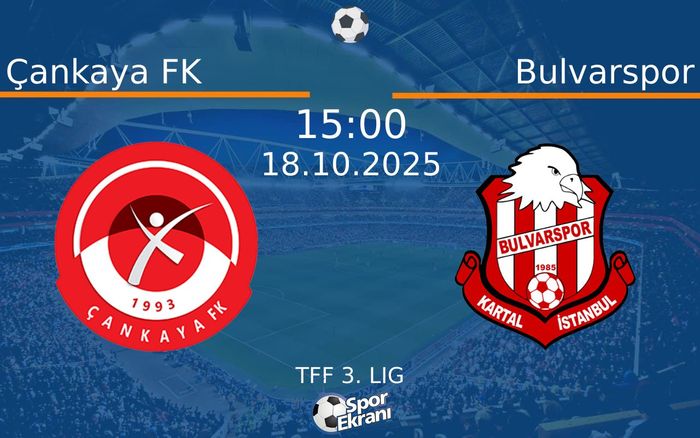 18 Ekim 2025 Çankaya FK vs Bulvarspor maçı Hangi Kanalda Saat Kaçta Yayınlanacak? 18 Ekim 2025 Çankaya FK vs Bulvarspor maçı Hangi Kanalda Saat Kaçta Yayınlanacak?