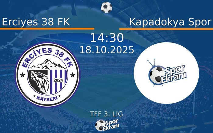 18 Ekim 2025 Erciyes 38 FK vs Kapadokya Spor maçı Hangi Kanalda Saat Kaçta Yayınlanacak? 18 Ekim 2025 Erciyes 38 FK vs Kapadokya Spor maçı Hangi Kanalda Saat Kaçta Yayınlanacak?