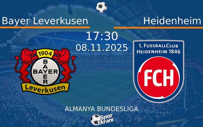 08 Kasım 2025 Bayer Leverkusen vs Heidenheim maçı Hangi Kanalda Saat Kaçta Yayınlanacak?