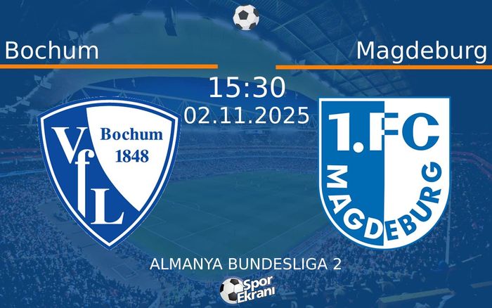 02 Kasım 2025 Bochum vs Magdeburg maçı Hangi Kanalda Saat Kaçta Yayınlanacak?