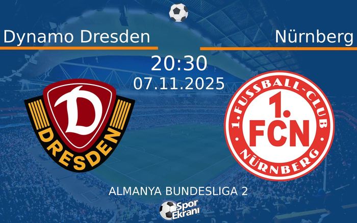 07 Kasım 2025 Dynamo Dresden vs Nürnberg maçı Hangi Kanalda Saat Kaçta Yayınlanacak? 07 Kasım 2025 Dynamo Dresden vs Nürnberg maçı Hangi Kanalda Saat Kaçta Yayınlanacak?