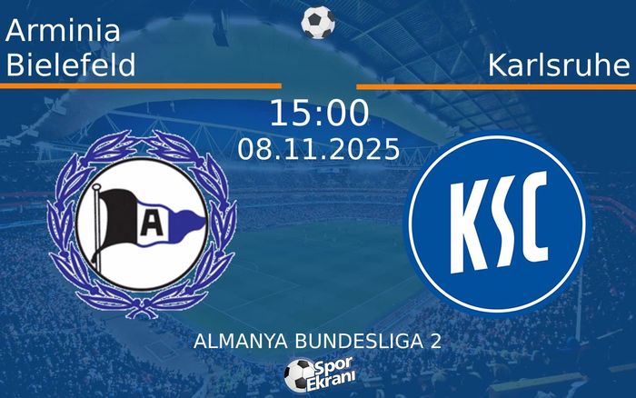 08 Kasım 2025 Arminia Bielefeld vs Karlsruhe maçı Hangi Kanalda Saat Kaçta Yayınlanacak?