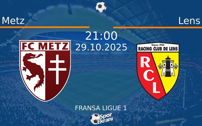 29 Ekim 2025 Metz vs Lens maçı Hangi Kanalda Saat Kaçta Yayınlanacak? 29 Ekim 2025 Metz vs Lens maçı Hangi Kanalda Saat Kaçta Yayınlanacak?