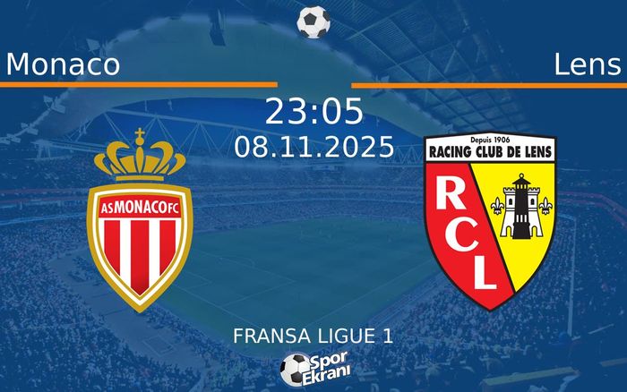 08 Kasım 2025 Monaco vs Lens maçı Hangi Kanalda Saat Kaçta Yayınlanacak? 08 Kasım 2025 Monaco vs Lens maçı Hangi Kanalda Saat Kaçta Yayınlanacak?