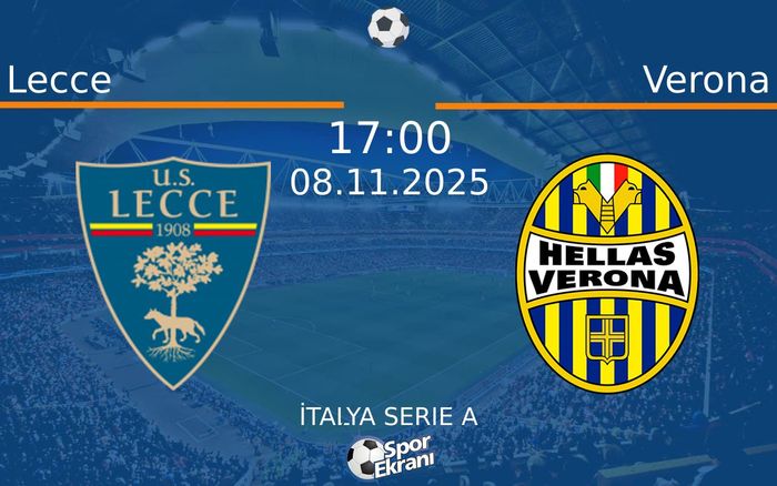 08 Kasım 2025 Lecce vs Verona maçı Hangi Kanalda Saat Kaçta Yayınlanacak? 08 Kasım 2025 Lecce vs Verona maçı Hangi Kanalda Saat Kaçta Yayınlanacak?