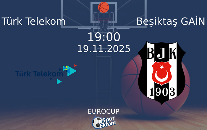 19 Kasım 2025 Türk Telekom vs Beşiktaş GAİN maçı Hangi Kanalda Saat Kaçta Yayınlanacak? 19 Kasım 2025 Türk Telekom vs Beşiktaş GAİN maçı Hangi Kanalda Saat Kaçta Yayınlanacak?