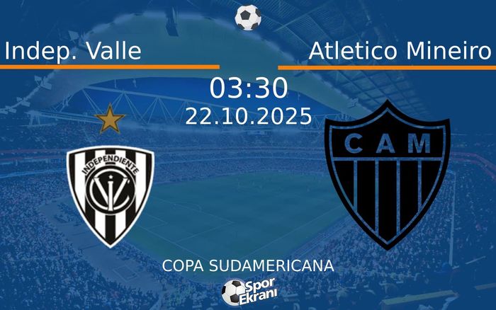 22 Ekim 2025 Indep. Valle vs Atletico Mineiro maçı Hangi Kanalda Saat Kaçta Yayınlanacak? 22 Ekim 2025 Indep. Valle vs Atletico Mineiro maçı Hangi Kanalda Saat Kaçta Yayınlanacak?