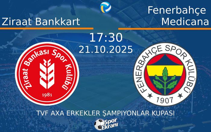 21 Ekim 2025 Ziraat Bankkart vs Fenerbahçe Medicana maçı Hangi Kanalda Saat Kaçta Yayınlanacak? 21 Ekim 2025 Ziraat Bankkart vs Fenerbahçe Medicana maçı Hangi Kanalda Saat Kaçta Yayınlanacak?