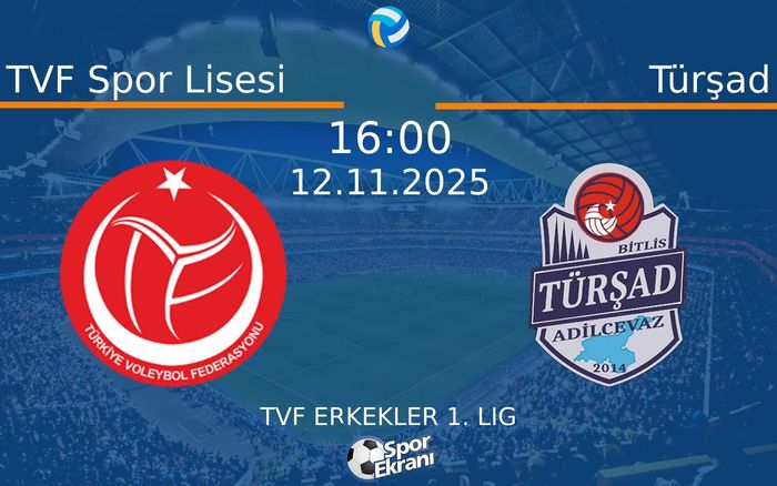 12 Kasım 2025 TVF Spor Lisesi vs Türşad maçı Hangi Kanalda Saat Kaçta Yayınlanacak? 12 Kasım 2025 TVF Spor Lisesi vs Türşad maçı Hangi Kanalda Saat Kaçta Yayınlanacak?