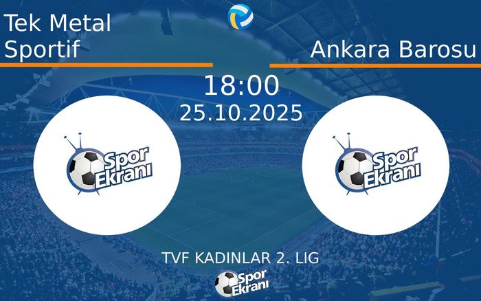 25 Ekim 2025 Tek Metal Sportif vs Ankara Barosu maçı Hangi Kanalda Saat Kaçta Yayınlanacak? 25 Ekim 2025 Tek Metal Sportif vs Ankara Barosu maçı Hangi Kanalda Saat Kaçta Yayınlanacak?