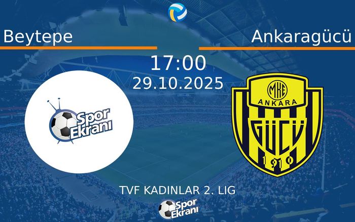 29 Ekim 2025 Beytepe vs Ankaragücü maçı Hangi Kanalda Saat Kaçta Yayınlanacak? 29 Ekim 2025 Beytepe vs Ankaragücü maçı Hangi Kanalda Saat Kaçta Yayınlanacak?