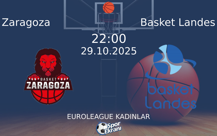 29 Ekim 2025 Zaragoza vs Basket Landes maçı Hangi Kanalda Saat Kaçta Yayınlanacak? 29 Ekim 2025 Zaragoza vs Basket Landes maçı Hangi Kanalda Saat Kaçta Yayınlanacak?