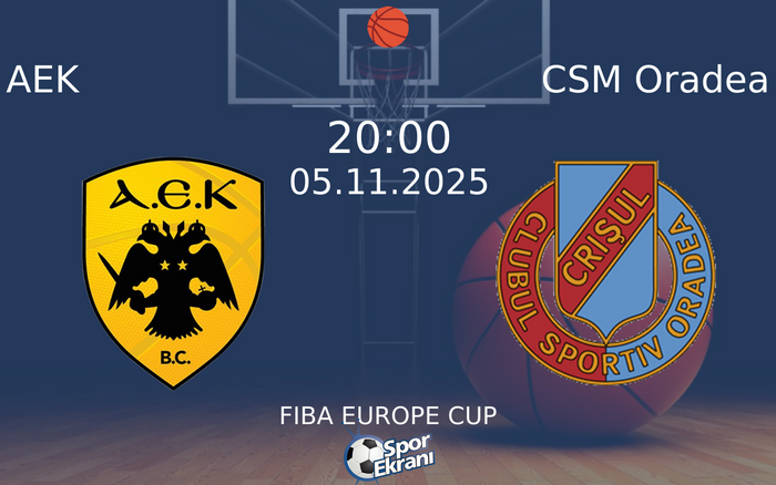 05 Kasım 2025 AEK vs CSM Oradea maçı Hangi Kanalda Saat Kaçta Yayınlanacak?