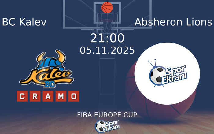 05 Kasım 2025 BC Kalev vs Absheron Lions maçı Hangi Kanalda Saat Kaçta Yayınlanacak? 05 Kasım 2025 BC Kalev vs Absheron Lions maçı Hangi Kanalda Saat Kaçta Yayınlanacak?