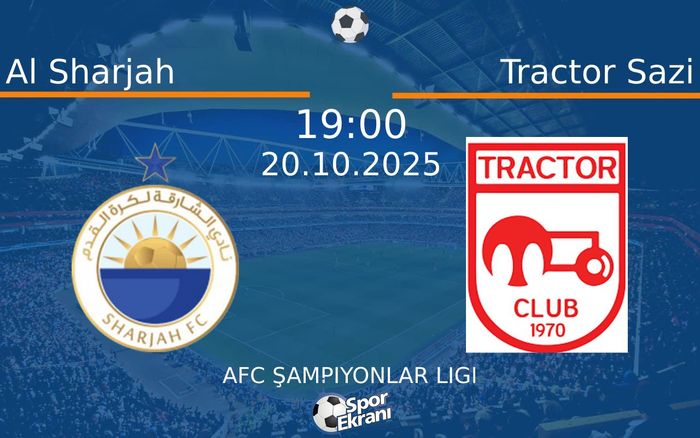 20 Ekim 2025 Al Sharjah vs Tractor Sazi maçı Hangi Kanalda Saat Kaçta Yayınlanacak? 20 Ekim 2025 Al Sharjah vs Tractor Sazi maçı Hangi Kanalda Saat Kaçta Yayınlanacak?