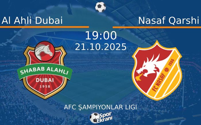 21 Ekim 2025 Al Ahli Dubai vs Nasaf Qarshi maçı Hangi Kanalda Saat Kaçta Yayınlanacak? 21 Ekim 2025 Al Ahli Dubai vs Nasaf Qarshi maçı Hangi Kanalda Saat Kaçta Yayınlanacak?