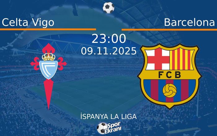 09 Kasım 2025 Celta Vigo vs Barcelona maçı Hangi Kanalda Saat Kaçta Yayınlanacak? 09 Kasım 2025 Celta Vigo vs Barcelona maçı Hangi Kanalda Saat Kaçta Yayınlanacak?