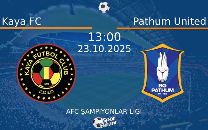 23 Ekim 2025 Kaya FC vs Pathum United maçı Hangi Kanalda Saat Kaçta Yayınlanacak? 23 Ekim 2025 Kaya FC vs Pathum United maçı Hangi Kanalda Saat Kaçta Yayınlanacak?