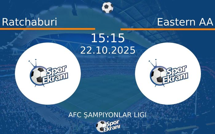 22 Ekim 2025 Ratchaburi vs Eastern AA maçı Hangi Kanalda Saat Kaçta Yayınlanacak? 22 Ekim 2025 Ratchaburi vs Eastern AA maçı Hangi Kanalda Saat Kaçta Yayınlanacak?