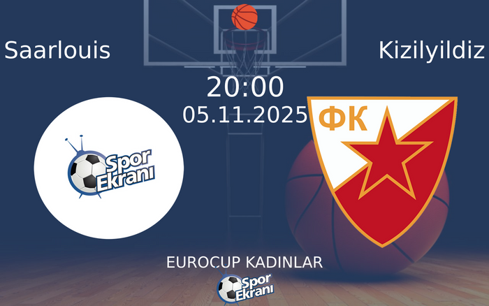 05 Kasım 2025 Saarlouis vs Kizilyildiz maçı Hangi Kanalda Saat Kaçta Yayınlanacak? 05 Kasım 2025 Saarlouis vs Kizilyildiz maçı Hangi Kanalda Saat Kaçta Yayınlanacak?