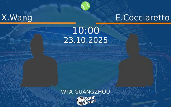 23 Ekim 2025 X.Wang vs E.Cocciaretto maçı Hangi Kanalda Saat Kaçta Yayınlanacak? 23 Ekim 2025 X.Wang vs E.Cocciaretto maçı Hangi Kanalda Saat Kaçta Yayınlanacak?