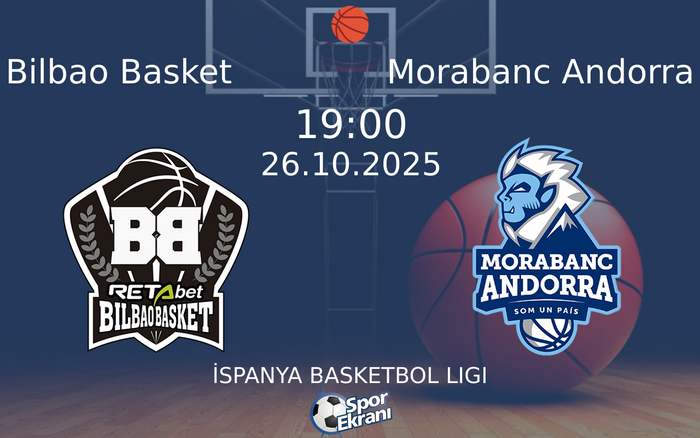 26 Ekim 2025 Bilbao Basket vs Morabanc Andorra maçı Hangi Kanalda Saat Kaçta Yayınlanacak? 26 Ekim 2025 Bilbao Basket vs Morabanc Andorra maçı Hangi Kanalda Saat Kaçta Yayınlanacak?