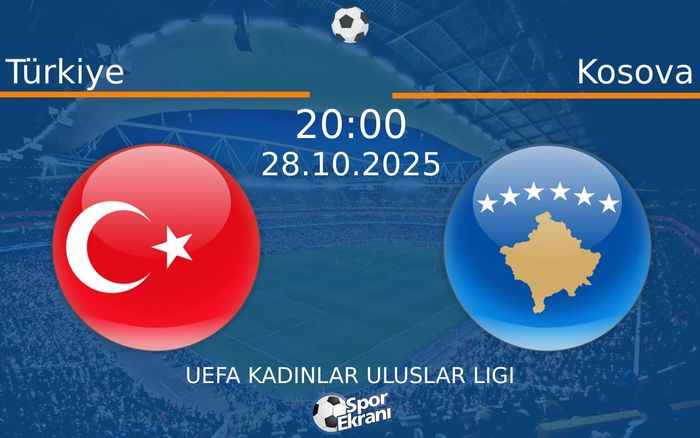 28 Ekim 2025 Türkiye vs Kosova maçı Hangi Kanalda Saat Kaçta Yayınlanacak? 28 Ekim 2025 Türkiye vs Kosova maçı Hangi Kanalda Saat Kaçta Yayınlanacak?
