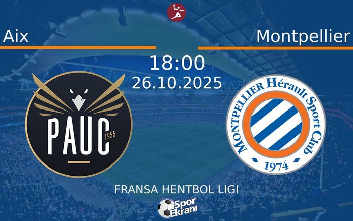 26 Ekim 2025 Aix vs Montpellier maçı Hangi Kanalda Saat Kaçta Yayınlanacak? 26 Ekim 2025 Aix vs Montpellier maçı Hangi Kanalda Saat Kaçta Yayınlanacak?