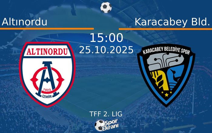 25 Ekim 2025 Altınordu vs Karacabey Bld. maçı Hangi Kanalda Saat Kaçta Yayınlanacak?