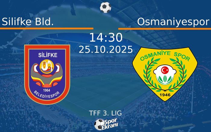 25 Ekim 2025 Silifke Bld. vs Osmaniyespor maçı Hangi Kanalda Saat Kaçta Yayınlanacak? 25 Ekim 2025 Silifke Bld. vs Osmaniyespor maçı Hangi Kanalda Saat Kaçta Yayınlanacak?