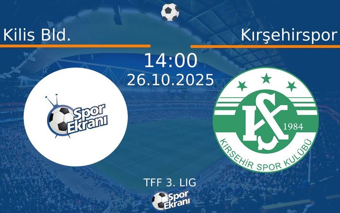 26 Ekim 2025 Kilis Bld. vs Kırşehirspor maçı Hangi Kanalda Saat Kaçta Yayınlanacak? 26 Ekim 2025 Kilis Bld. vs Kırşehirspor maçı Hangi Kanalda Saat Kaçta Yayınlanacak?