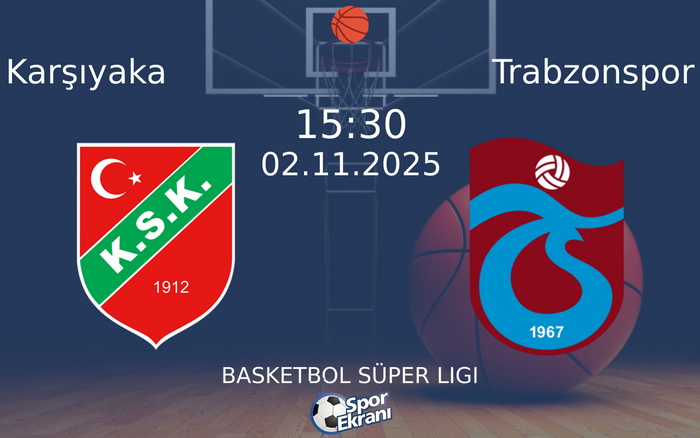 02 Kasım 2025 Karşıyaka vs Trabzonspor maçı Hangi Kanalda Saat Kaçta Yayınlanacak? 02 Kasım 2025 Karşıyaka vs Trabzonspor maçı Hangi Kanalda Saat Kaçta Yayınlanacak?