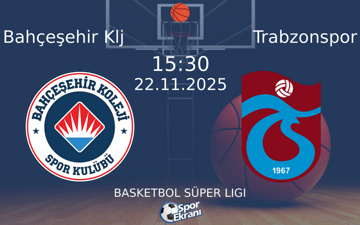 22 Kasım 2025 Bahçeşehir Klj vs Trabzonspor maçı Hangi Kanalda Saat Kaçta Yayınlanacak? 22 Kasım 2025 Bahçeşehir Klj vs Trabzonspor maçı Hangi Kanalda Saat Kaçta Yayınlanacak?