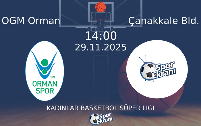 29 Kasım 2025 OGM Orman vs Çanakkale Bld. maçı Hangi Kanalda Saat Kaçta Yayınlanacak? 29 Kasım 2025 OGM Orman vs Çanakkale Bld. maçı Hangi Kanalda Saat Kaçta Yayınlanacak?