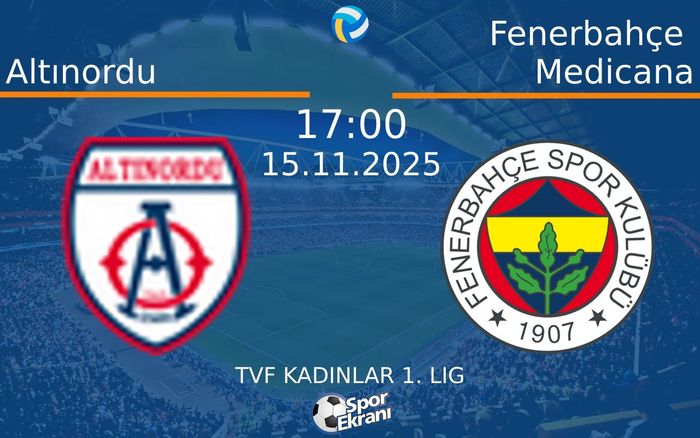 15 Kasım 2025 Altınordu vs Fenerbahçe Medicana maçı Hangi Kanalda Saat Kaçta Yayınlanacak?