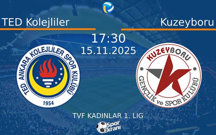 15 Kasım 2025 TED Kolejliler vs Kuzeyboru maçı Hangi Kanalda Saat Kaçta Yayınlanacak?