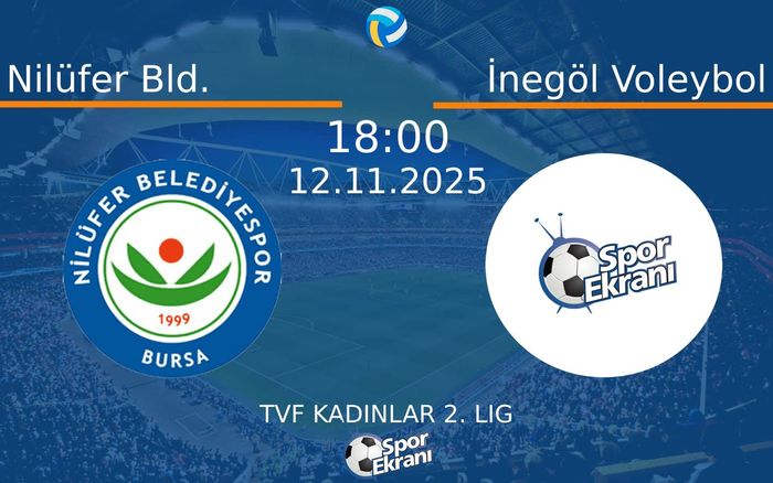 12 Kasım 2025 Nilüfer Bld. vs İnegöl Voleybol maçı Hangi Kanalda Saat Kaçta Yayınlanacak? 12 Kasım 2025 Nilüfer Bld. vs İnegöl Voleybol maçı Hangi Kanalda Saat Kaçta Yayınlanacak?