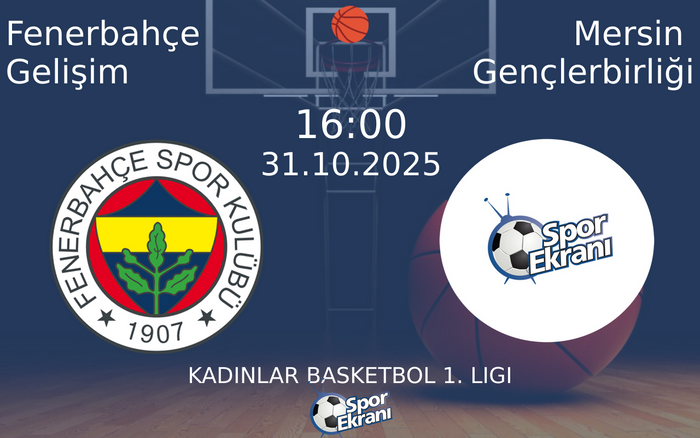 31 Ekim 2025 Fenerbahçe Gelişim vs Mersin Gençlerbirliği maçı Hangi Kanalda Saat Kaçta Yayınlanacak? 31 Ekim 2025 Fenerbahçe Gelişim vs Mersin Gençlerbirliği maçı Hangi Kanalda Saat Kaçta Yayınlanacak?